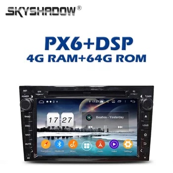 

PX6 Car DVD Player DSP Android 9.0 4G +64G RDS Radio wifi GPS map Bluetooth 5.0 for Opel Vectra Vivaro Meriva Antara Astra Corsa