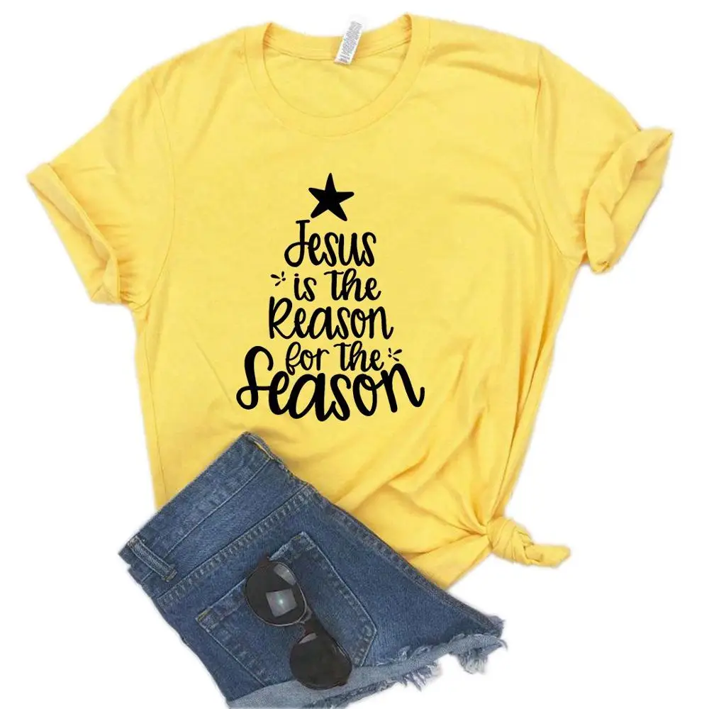 Jesus is the reason/сезон Рождество женская футболка хлопок Повседневная забавная футболка подарок леди Yong Девушка Топ тройник 6 цветов A-1069