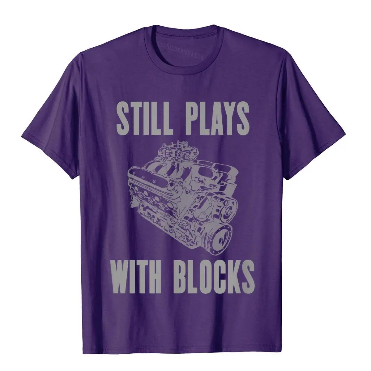 I Still Play with Blocks Funny Mechanic Gift Racing Car Guy T-Shirt__A11914purple