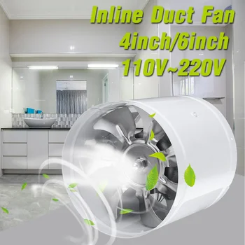 

220V/110V 4'' / 6'' Round Duct Fan Booster Exhaust Fan Ventilator Ventilation Vent Air for Window Wall Bathroom Toilet Kitchen