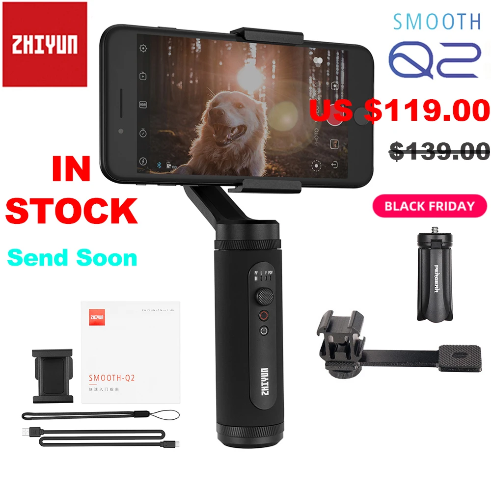 

InStock Zhiyun Smooth Q2 / Smooth 4 3-Axis Smartphone Handheld Gimbal Stabilizer for iPhone 11 Pro Max XS X 8P Samsung S10 S9 S8