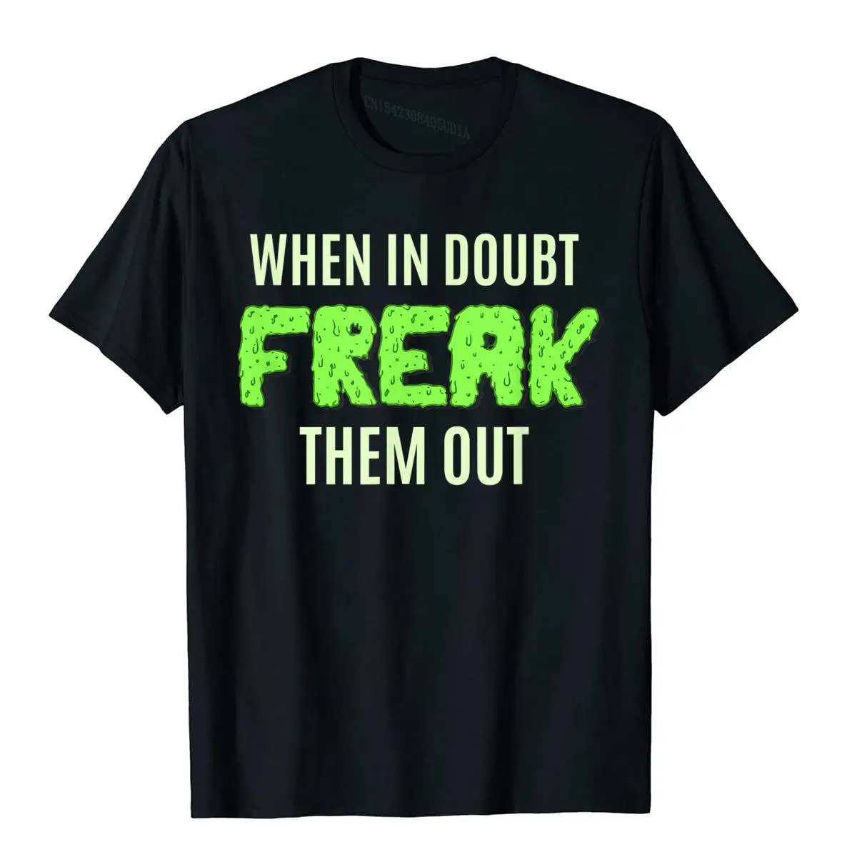 Sharon Needles When In Doubt Freak Them Out Drag Queen Shirt__B12174black