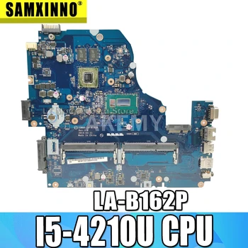 

AKemy Z5WAH LA-B162P REV 1.0 NBMLB11004 NB.MLB11.004 For Acer aspire E5-571G Motherboard I5-4210U CPU 820M graphics