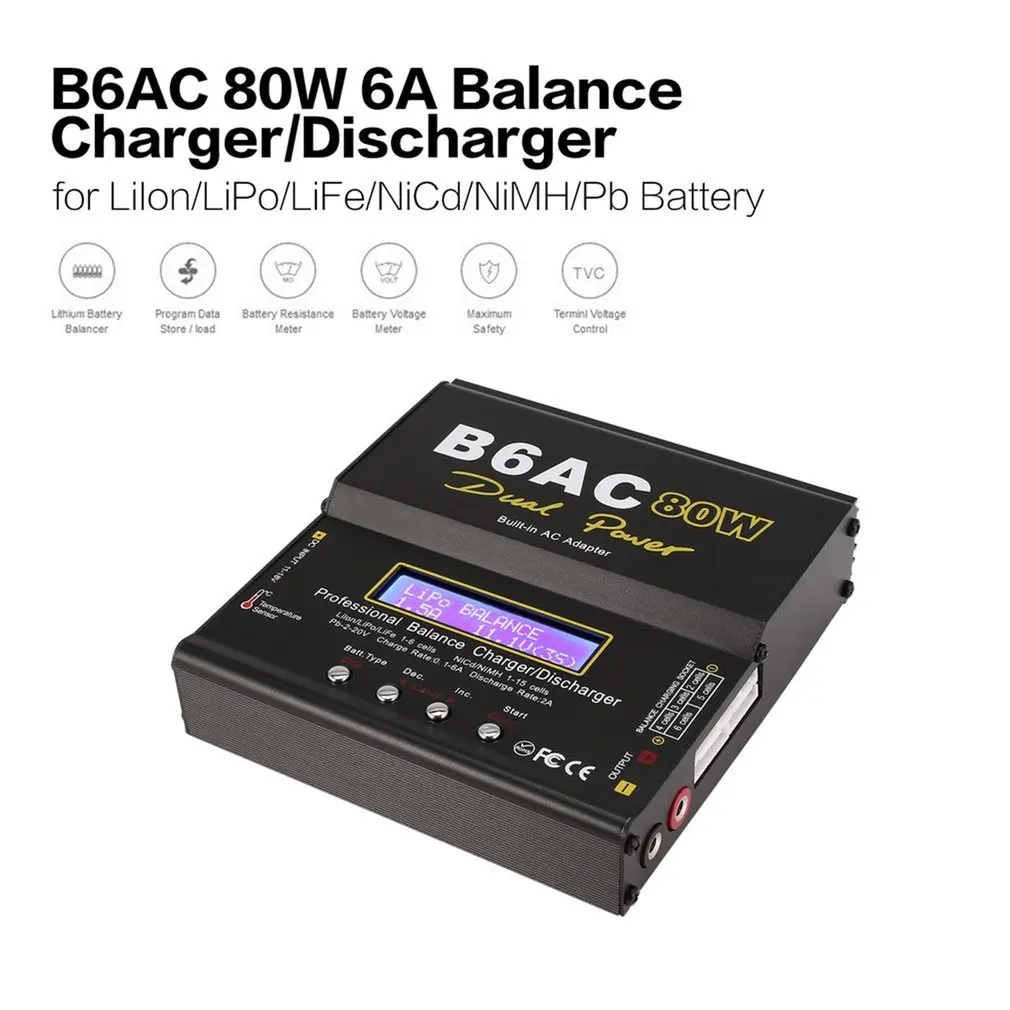 B6AC 80 Вт 6A Lipo NiMh Li-Ion Ni-Cd AC/DC RC баланс зарядное устройство 10 Вт Dis зарядное устройство для RC автомобилей Вертолет беспилотный самолет батарея