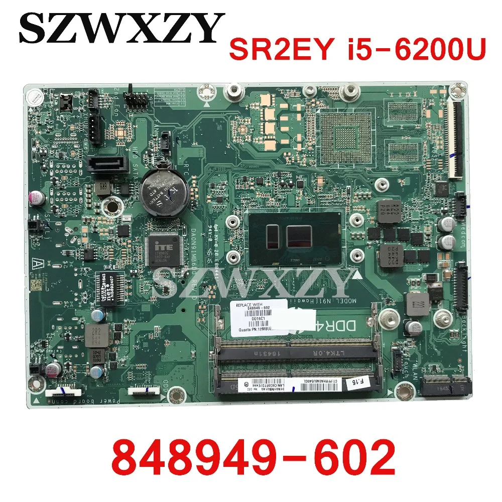 Высокое качество для hp 24-G материнская плата AIO 848949-602 DA0N92MB6D0 SR2EY i5-6200 Процессор DDR4