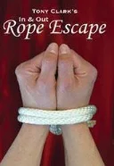 Tony Clark - In and Out Rope Escape -magic | Игрушки и хобби
