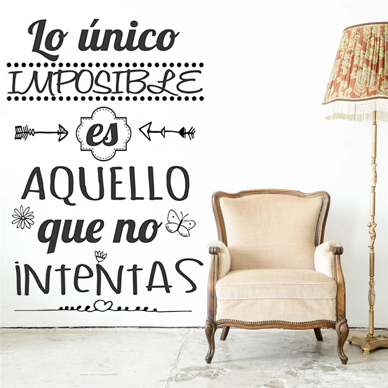 

Lo único Imposible Es Aquello Que No Intentas Spanish Quotes Wall Decals Mural Vinyl Office Livingroom Home Decor Sticker RU2163