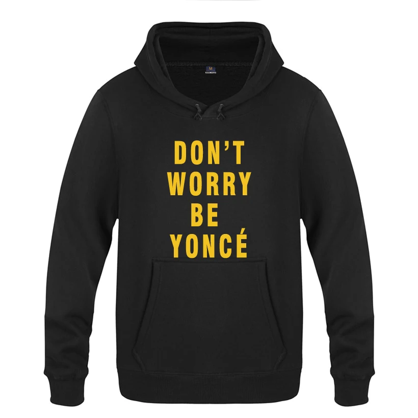 HEY HUAT Не беспокойтесь быть YONCE BEYONCE толстовки мужские мужские пуловеры флисовые толстовки с капюшоном - Цвет: HEY HUAT