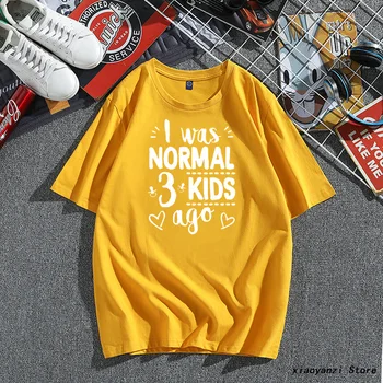 

I Was Normal Three Kids Ago T-shirt Funny Mom Life Women Tops Tee Mother's Day Female T Shirt Letter Print Casual Tshirt