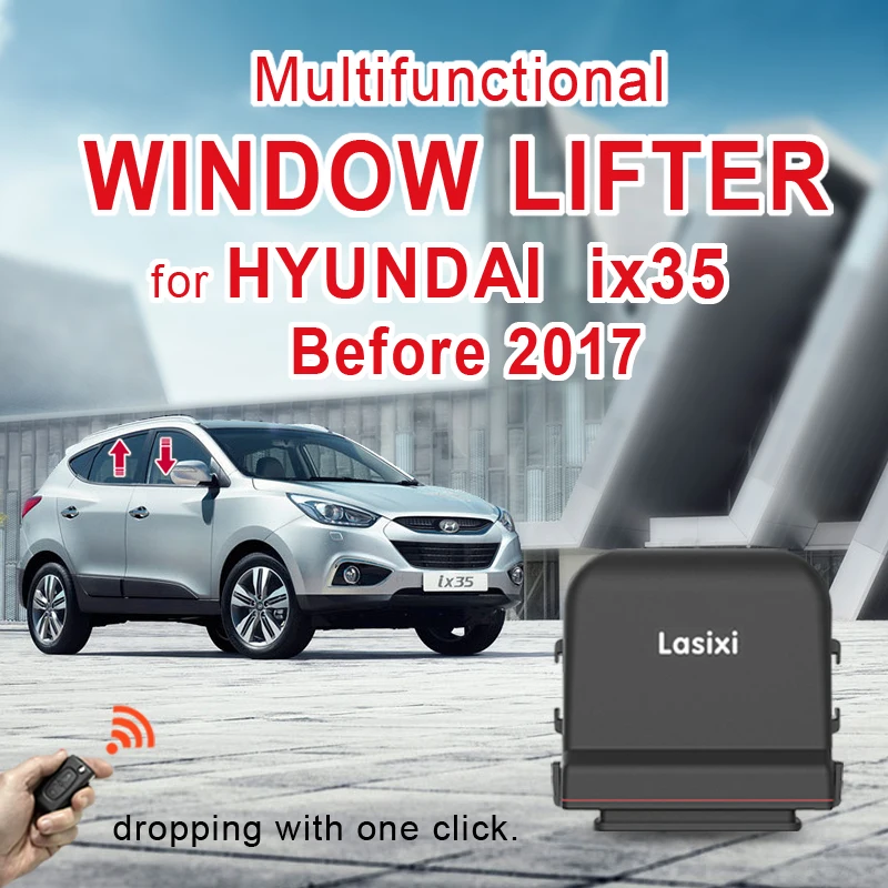 

For Hyundai ix35 Before 2017 hot selling car power window closer device high quality car window automatically close