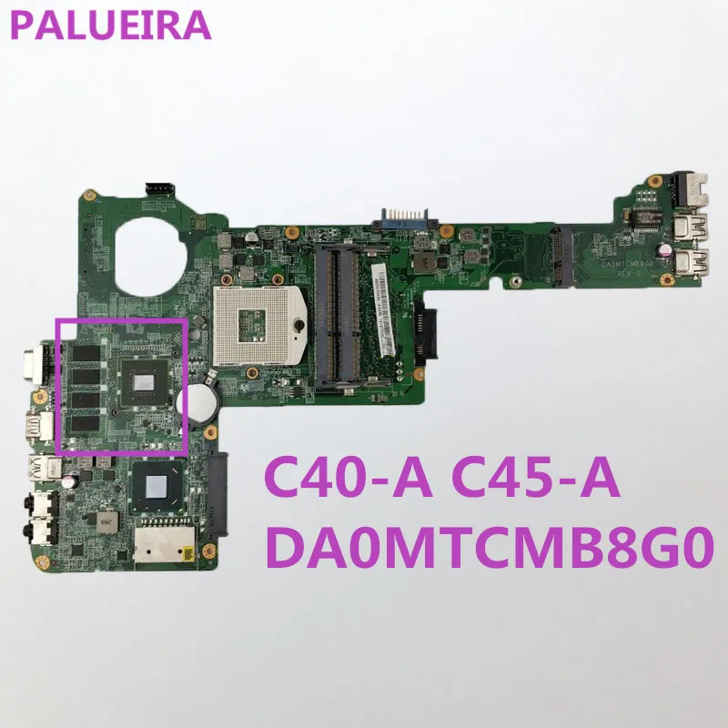 PALUBEIRA A000239480 DA0MTCMB8G0 для Toshiba Satellite C40-A C45-A серии ноутбук ПК Материнская плата ноутбука