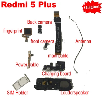 

Original USB Charging Board Power Volume Flex Cable Front Main Back Rear Camera For Xiaomi Redmi 5 plus Loudspeaker Fingerprint