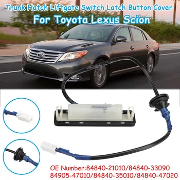 

Car Rear Back Door Trunk Opener Switch Button For Lexus Scion For Toyota 84840-21010 84840-33090 8484021010