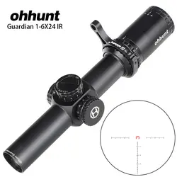 Ohhunt Guardian 1-6X24 IR охотничьи Riflescopes компактное стекло травленая сетка llluminate Turrets Lock Reset тактический оптический прицел