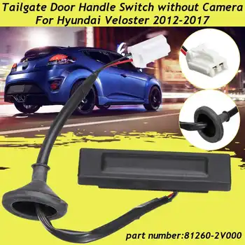 

81260-2V000 Rear Tailgate Door Handle Switch without Camera Rear boot opening button For Hyundai Veloster 2012-2017