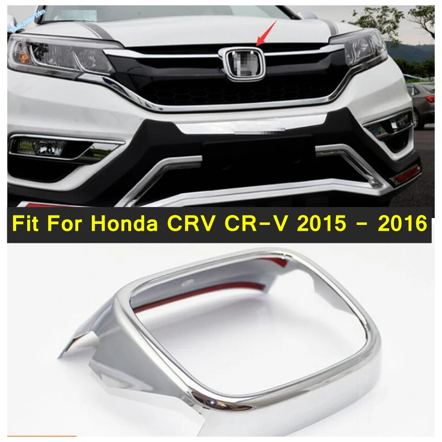 For Honda CRV CR V 2015 2016 ABS Front Grill Emblem Cover Trim 1 