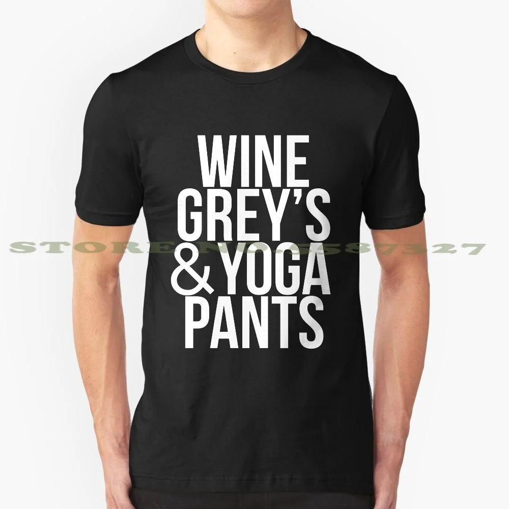 Wine , Grey'S , & Yoga Pants Summer Funny T Shirt For Men Women Wine