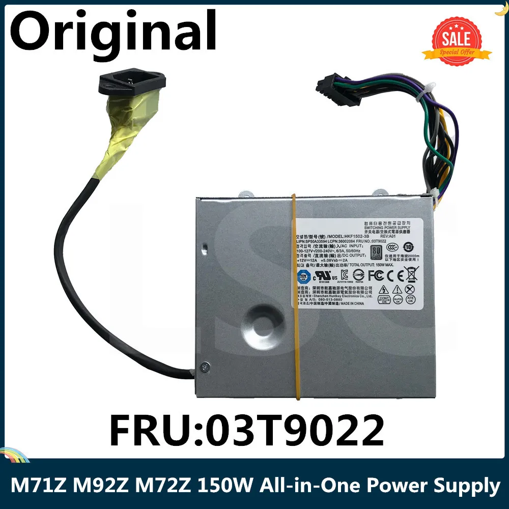 LSC для Lenovo M71Z M92Z M72Z Edge/72z 71z 91z 92z 150W все-в-одном источник питания FRU:03T9022 HKF1502-3B |