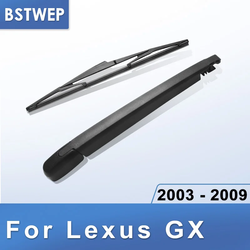 BSTWEP задний стеклоочиститель и руки для Lexus GX 2003 2004 2005 2006 2007 2008 2009