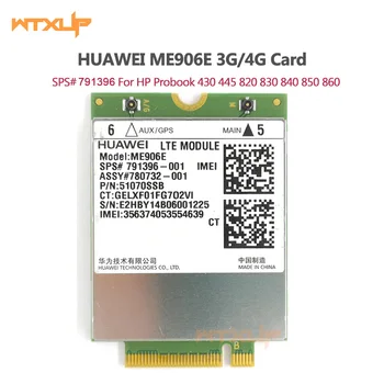 

HUAWEI ME906E LT4112 3G/4G module WWAN NGFF Card SPS:704031/791396 For HP NETWORK CARD 430 445 820 830 840