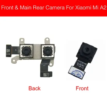 

Front And Rear Camera For Xiaomi Mi A2 MiA2 6X Back Module Repair Parts