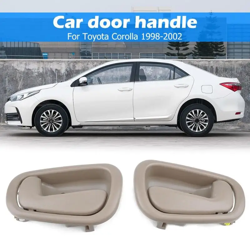 Автомобильный Внутренний интерьер ручка двери Замена бежевый для Toyota Corolla 1998-2002 все модели без силовых дверных замков