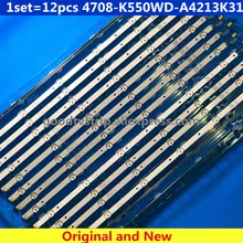 12 шт. в упаковке, для 55''Toshibia Philips 55PUF6051/T3 светильник задняя светильник полосы 4708-k550wd-a3213k21 a3213k31 K550WD7 4708-K55WDR-A1213K11