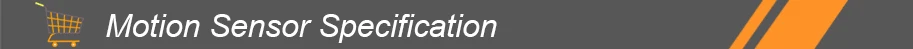 Motion Sensor Specification