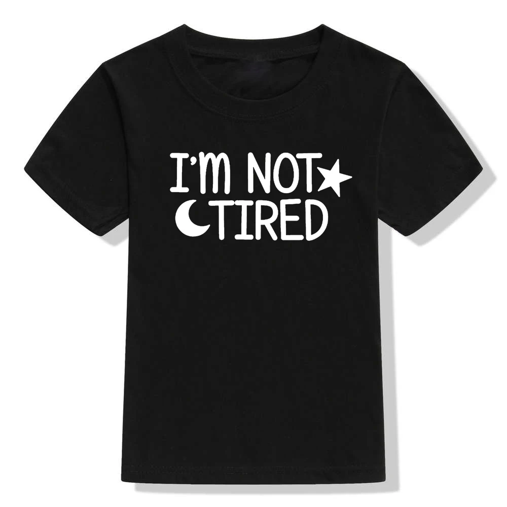 Детская футболка с надписью «I'm Not Tired»; футболки с короткими рукавами для маленьких мальчиков и девочек; Повседневная модная детская футболка; одежда