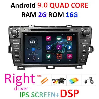 4G+ 64G 8 CORE 2 DIN Android 9,0 автомобильный Радио dvd-плеер gps для Toyota Prius 2009-2013 стерео Мультимедийный блок wifi DSP DVR obd2 ips - Цвет: Right 2G 16G DSP