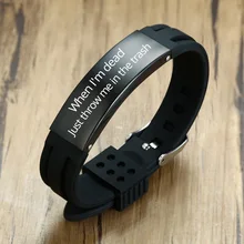Пользовательские мужские черные браслеты из нержавеющей стали и силиконовой резины Pulsera мужские Регулируемые, когда я мертва, бросьте меня в мусорное ведро