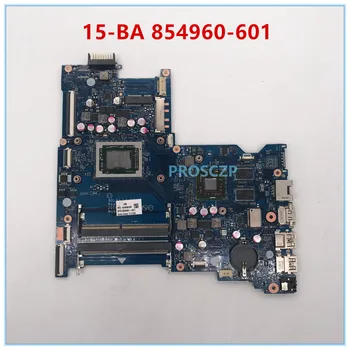 

High quality For 15-BA Laptop motherboard 854960-001 854960-601 854960-501 100% working well