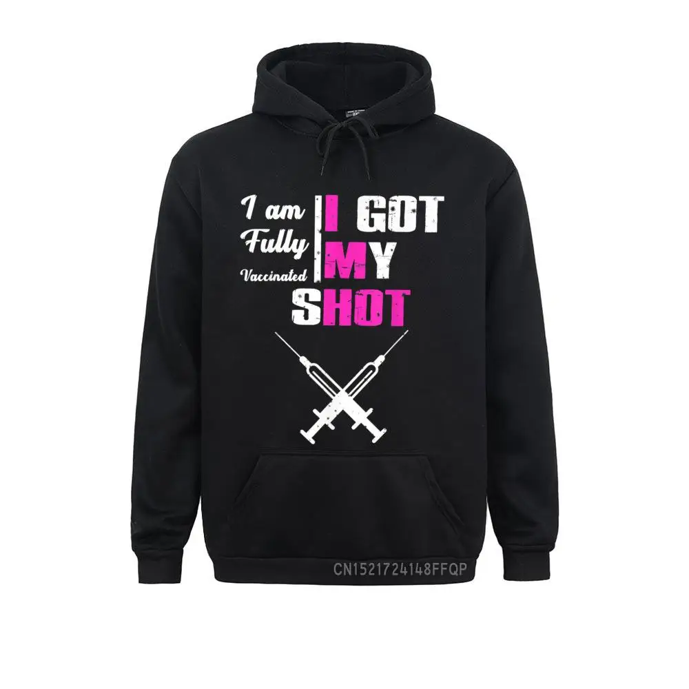 

I Am Fully Vaccinated I Got My Shot Pro Vaccine Pullover Men Long Sleeve Hoodies Fall Sweatshirts Printed On Hip Hop