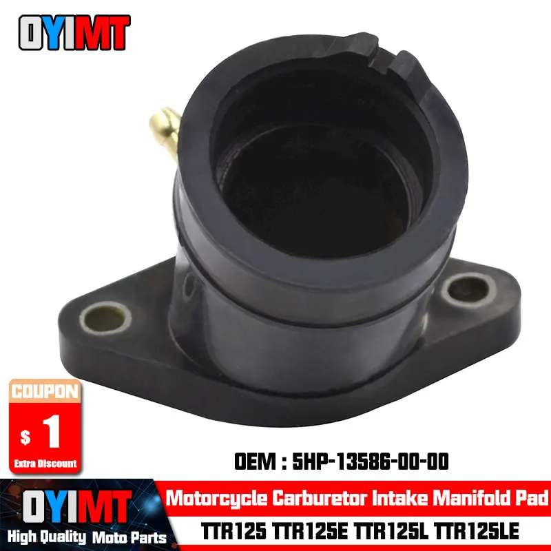 

Carburetor Intake Manifold Pad For Yamaha 5HP-13586-00-00 TTR125 TTR125E TTR125L 2000-2008 TTR125LE 2003-2009 2011-2020
