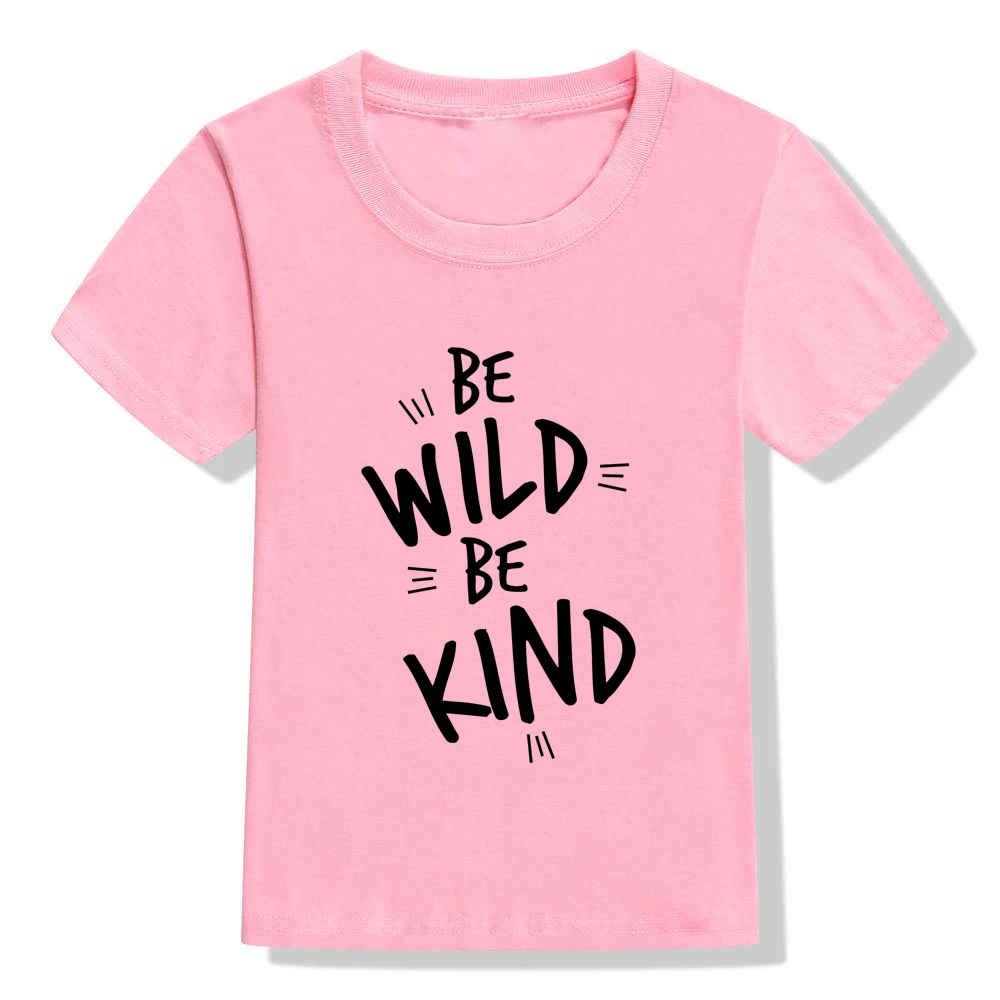 Be Wild Be kind/модная футболка для мальчиков и девочек Однотонные топы с короткими рукавами, футболки для малышей, одежда горячая Распродажа, дешевые футболки