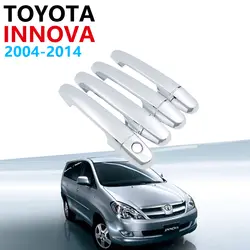 Дверные ручки, автомобильные аксессуары для Toyota Innova AN40 2004 ~ 2014, Хромированная ручка, накладка, набор, наклейки для автомобиля, 2013, 2012, 2011, 2010, 2009