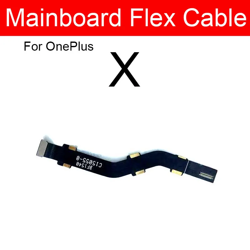 Motherboard Mainboard Flex Cable For Oneplus One Plus 1+X E1001 Main Board LCD Ribbon Replacement Repair Parts | Мобильные телефоны
