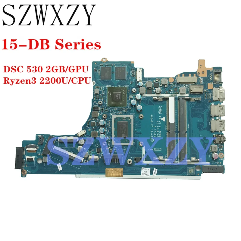 SZWXZY для HP 15-DB серии Материнская плата портативного компьютера с фотоаппарата SONY