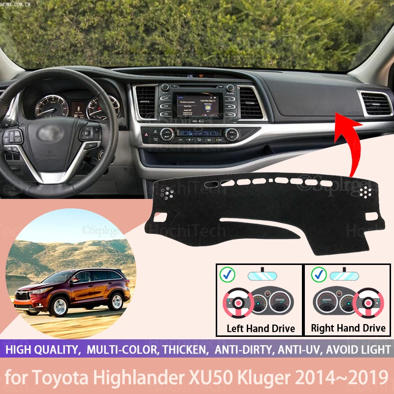 

For Toyota Highlander XU50 Kluger 2014~2019 Anti-Slip Dashboard Cover Protective Pad Car Accessories Sunshade Carpet