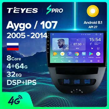

TEYES SPRO For Peugeot 107 1 For Toyota Aygo 2005 2014 Car Radio Multimedia Video Player Navigation GPS Android 8.1 No 2din dvd