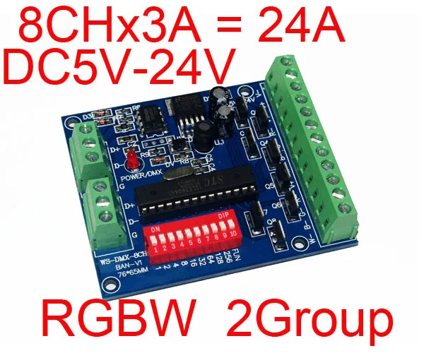 

8 Channel DMX512 Decoder Board 8 Channel DMX Control Board 2 Group RGBW Output DC5V-24V