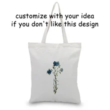 Сумка-тоут, Цветочная сумка, индивидуальная печать логотипа, ежедневное использование канва для DIY хозяйственная сумка, эко многоразовая утилизация текста, логотип на заказ
