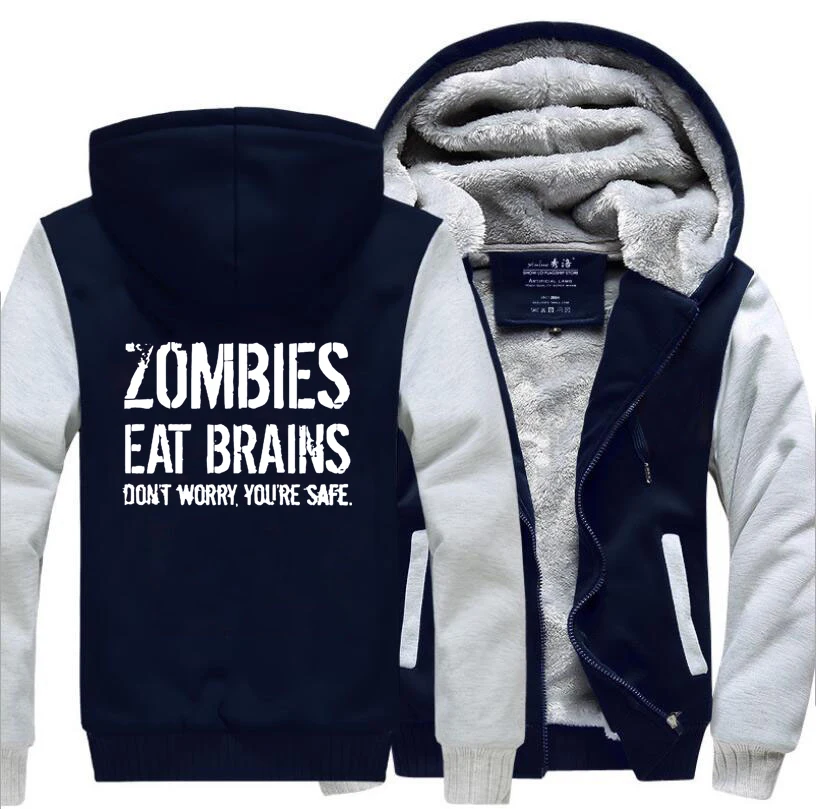 Men Thick Winter Fleece Warm Jacket Zombies Eat Brains Coat So You're Safe Funny Hoodies Punk Sweatshirts Hooded Hoody Jackets