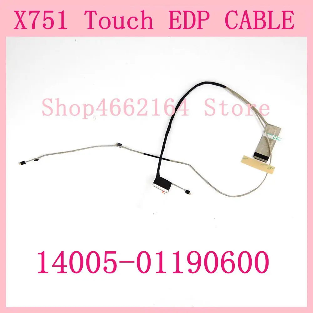 Сенсорный кабель EDP X751 дисплей для ноутбука 14005-01190600 ASUS X751L X751LD X751LX X751LN X751MA