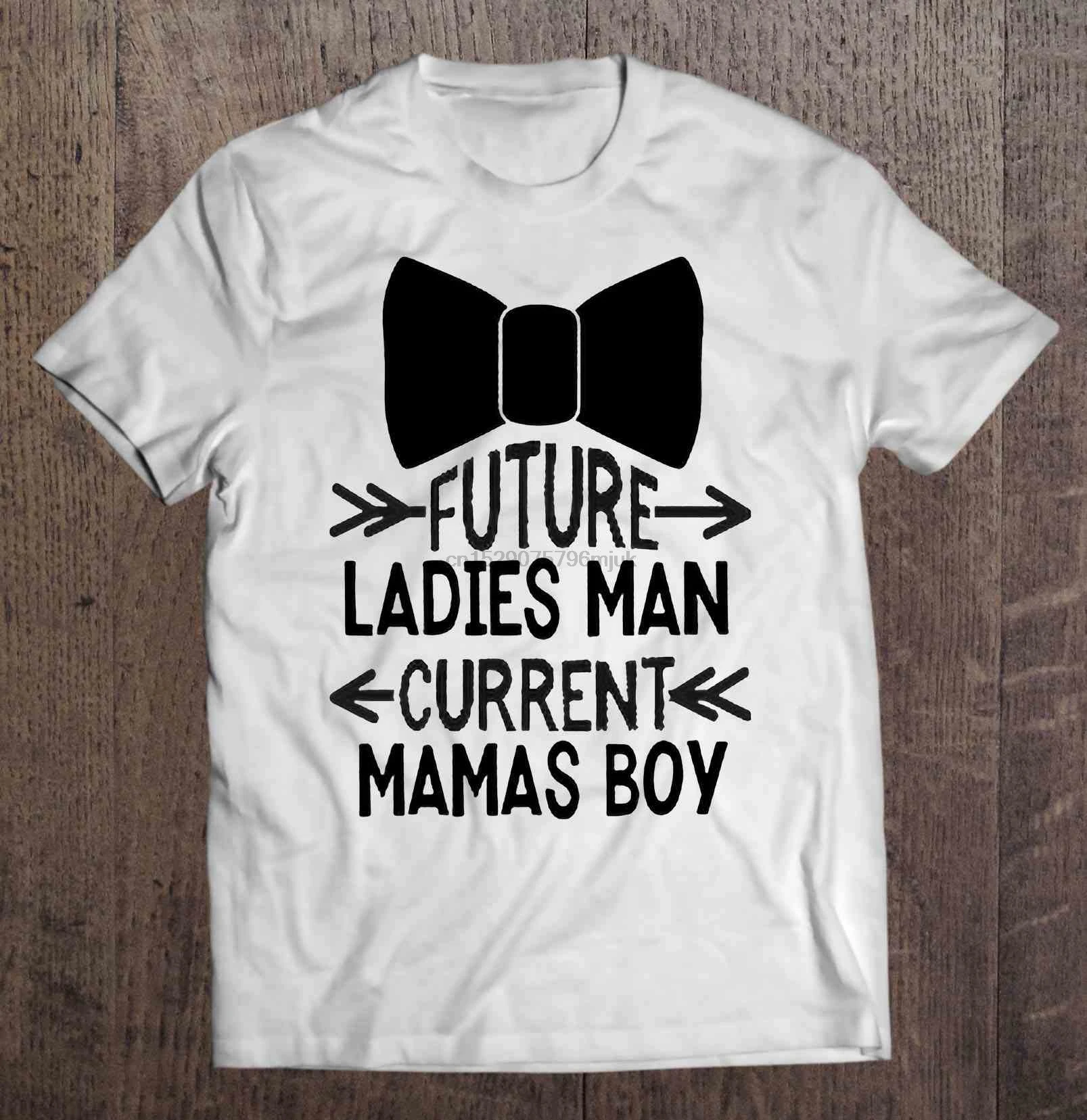 Мужская футболка Future Ladies Man curent Mamas Boy women t-shirt |