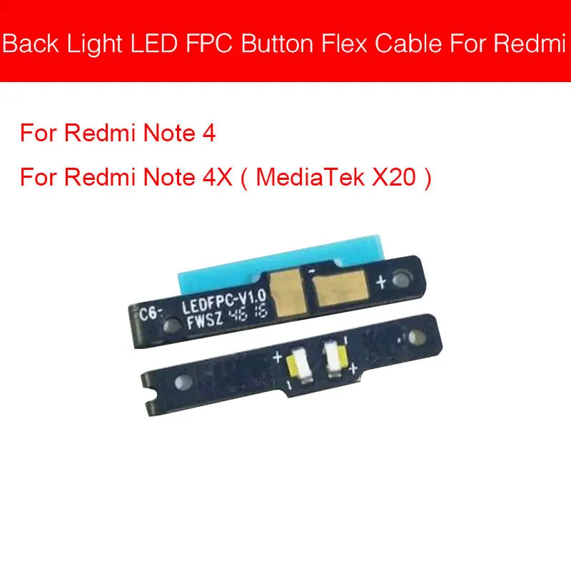 Задний светодиодный светильник FPC кнопка для Xiaomi Redmi mi Max Note A1 2 3 4 4X 5X Высокая стандартная версия светильник Proxi mi ty сенсор гибкий кабель - Цвет: Redmi Note 4X-20X
