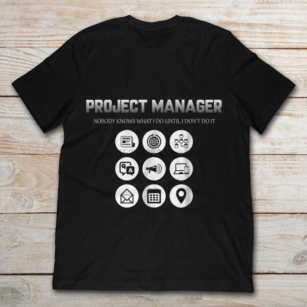 Brand Project Manager Nobody Knows What I Do Until DonDo It T-Shirt Men Short Sleeve |
