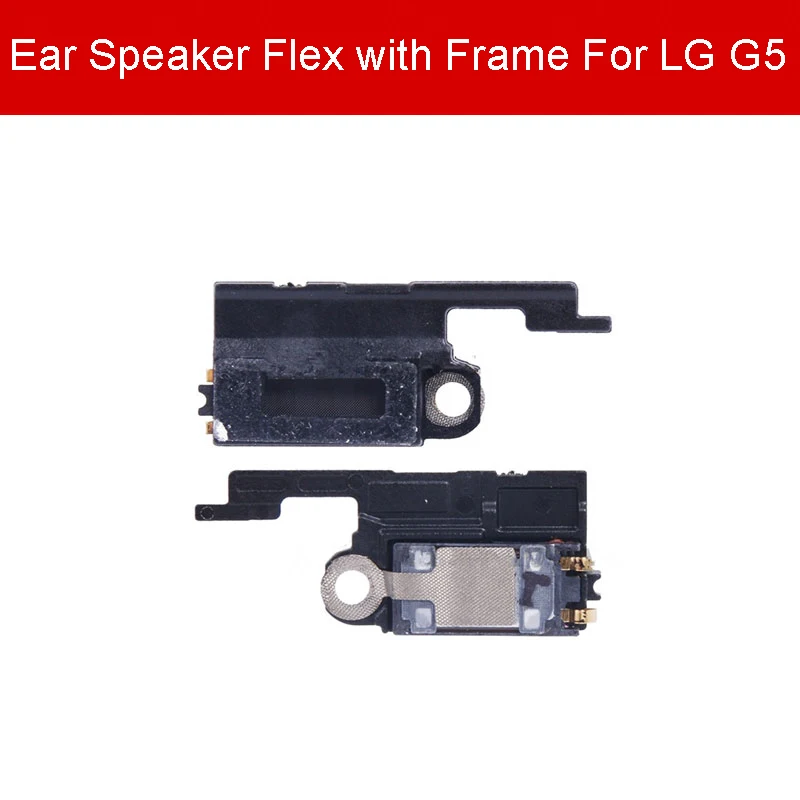 G5 with frame Динамик для LG G2 G3 G4 G5 G6 G7 K10 Q6 V10 V20 V30 ушной динамик звук наушник с рамкой Замена запчасти для ремонта - Цвет: G5 with frame