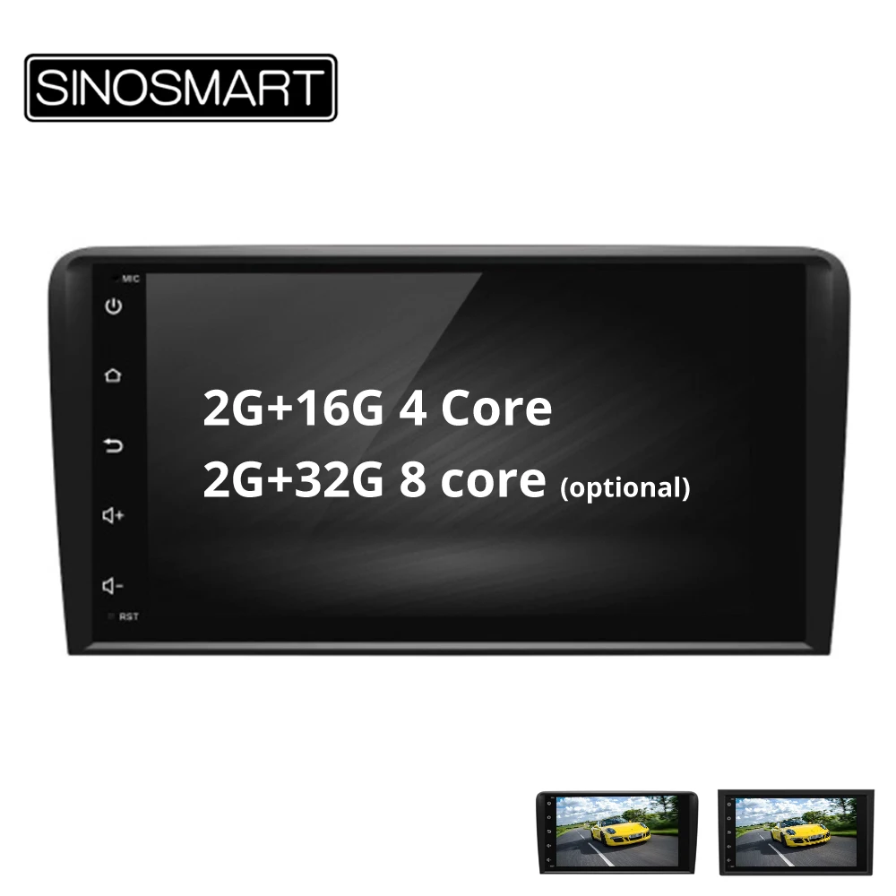

Sinosmart Android 8.1 Car GPS Navigation Radio for Audi A3 A4 2002-2013 2din 4core 8 core optional