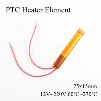 

75x15mm 12V 24V 110V 220V PTC Heater Element Constant Thermostat Insulated Thermistor Ceramic Air Heating Chip Tube Film 75*15mm